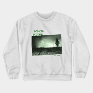 Doomed Society 10 Years // Vail v2.0 Crewneck Sweatshirt